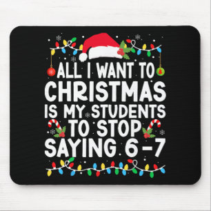 Funny Saying 6 7 67 Six Seven Students Teacher Chr Mouse Mat