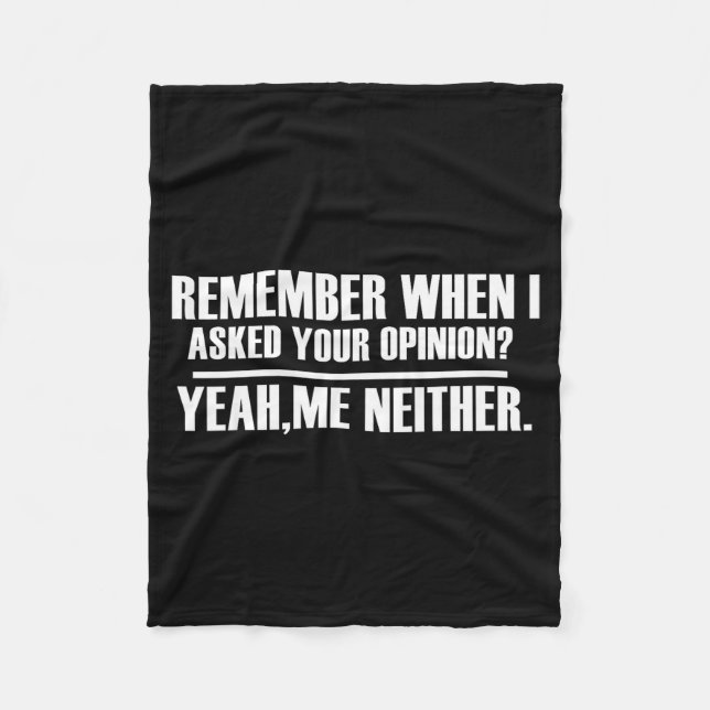 Funny Saying &amp; Funnywith Sayings Remember When Fleece Blanket (Front)