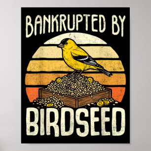 Funny Saying Bankrupted Poster