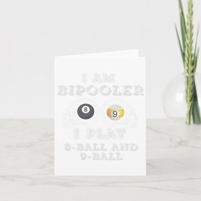 Funny Saying Bipooler Play 8-ball And 9-ball Men W Card (Front)