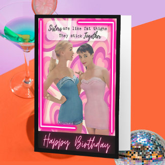 Funny Saying Birthday Card Woman Best Friend Sassy