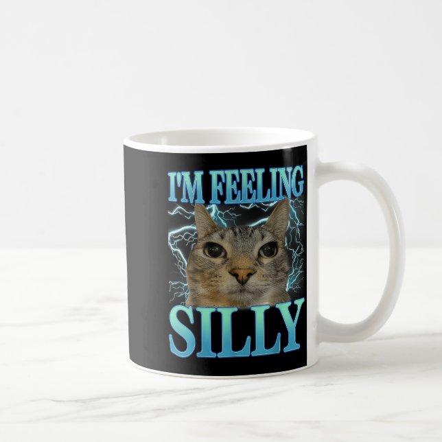 Funny Saying Cat Lover I'm Feeling Silly Cat Meme  Coffee Mug (Right)