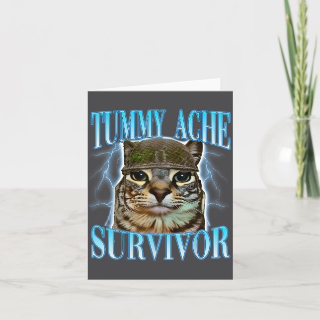 Funny Saying Cats Tummy Ache Survivor Cat Meme Hum Card (Front)