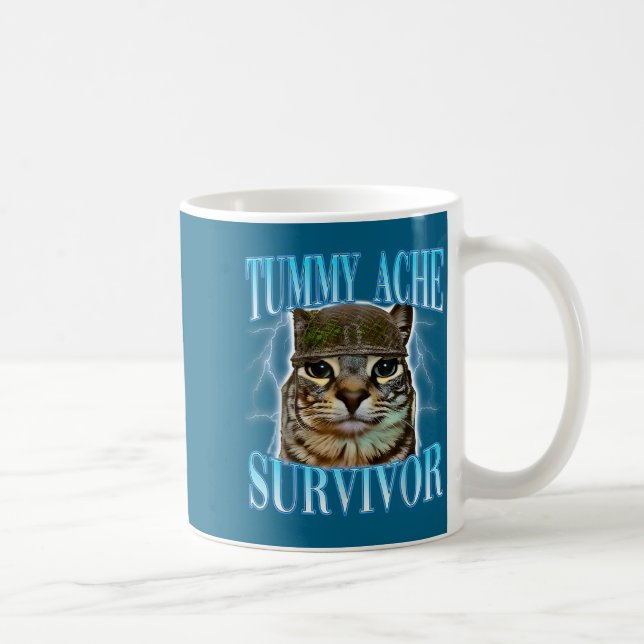 Funny Saying Cats Tummy Ache Survivor Cat Meme Hum Coffee Mug (Right)