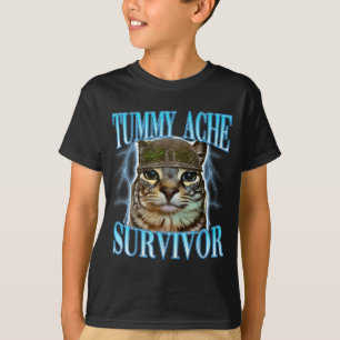 Funny Saying Cats Tummy Ache Survivor Cat Meme Hum T-Shirt