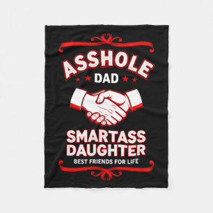 Funny Saying Dad Smart Daughter Friends  Fleece Blanket