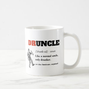 Funny Saying - Druncle Funny Uncle Coffee Mug