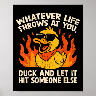 Funny Saying Duck Joke Quote Humour Duck Meme Poster