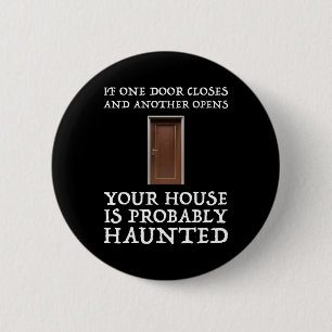 Funny Saying Ghost Hunter 6 Cm Round Badge