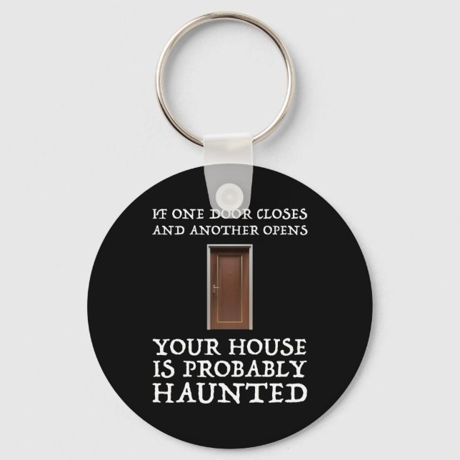 Funny Saying Ghost Hunter Key Ring (Front)