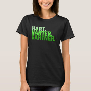 Funny Saying Hard Hardener Gardener Green Lawn Pro T-Shirt