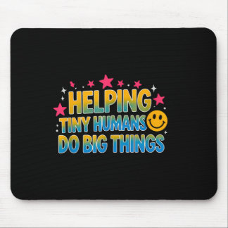 Funny saying helping tiny humans big sarcastic mouse mat