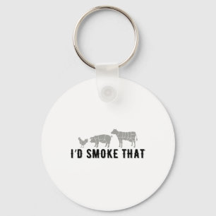 Funny Saying I Would Smoke That Bbq Joke Party Fun Key Ring
