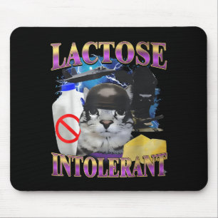 Funny Saying Lactose Intolerant Silly Cat Meme Cat Mouse Mat