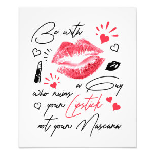Funny Saying. Lips, Kiss, Graffity Calligraphy Photo Print