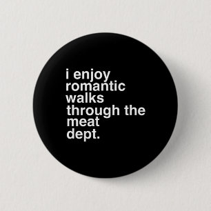 Funny Saying Meat Bacon Beef Grilling Bbq Lover Gi 6 Cm Round Badge