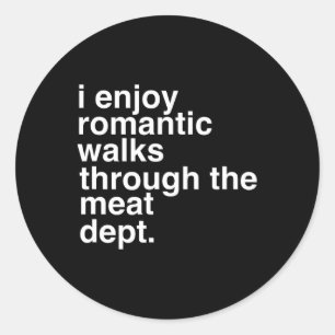 Funny Saying Meat Bacon Beef Grilling Bbq Lover Gi Classic Round Sticker