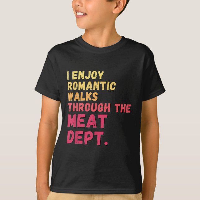 Funny Saying Meat Dept Bacon Beef Grilling Bbq Lov T-Shirt (Front)