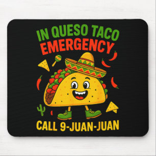Funny saying meme cinco de mayo mexican taco fiest mouse mat