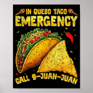 Funny saying meme cinco de mayo mexican taco fiest poster