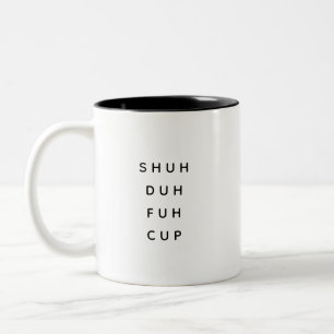 Funny Saying Modern Coworker Birthday Quote Two-To Two-Tone Coffee Mug