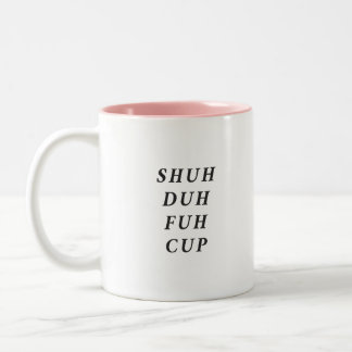 Funny Saying Modern Coworker Birthday Quote Two-To Two-Tone Coffee Mug
