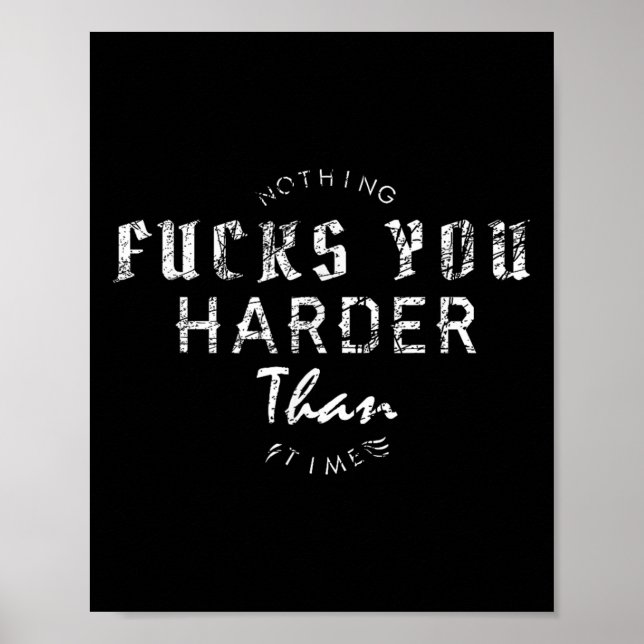 Funny Saying Motivational  Poster (Front)
