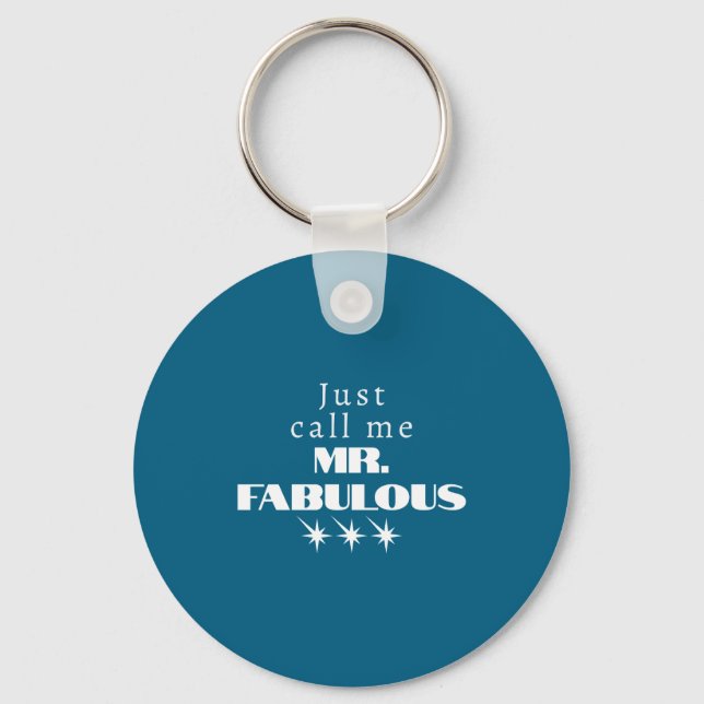 Funny Saying Mr Fabulous Descriptive  Key Ring (Front)