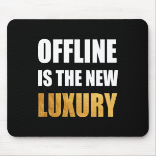 Funny Saying Nerd Humour. Internet Geek. Offline Mouse Mat