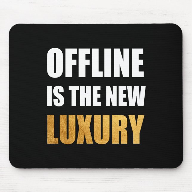 Funny Saying Nerd Humour. Internet Geek. Offline Mouse Mat (Front)