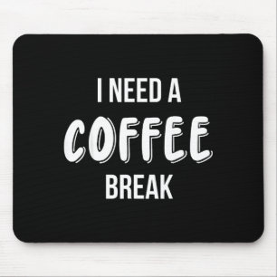 Funny Saying Quote Coffee Women Coffee Lover Coffe Mouse Mat