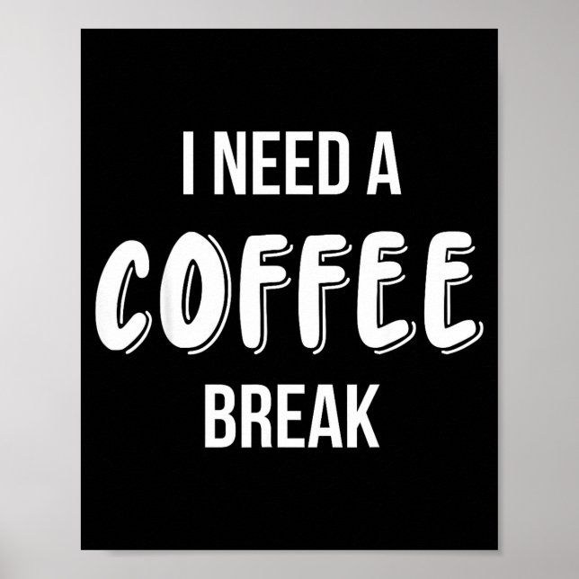 Funny Saying Quote Coffee Women Coffee Lover Coffe Poster (Front)