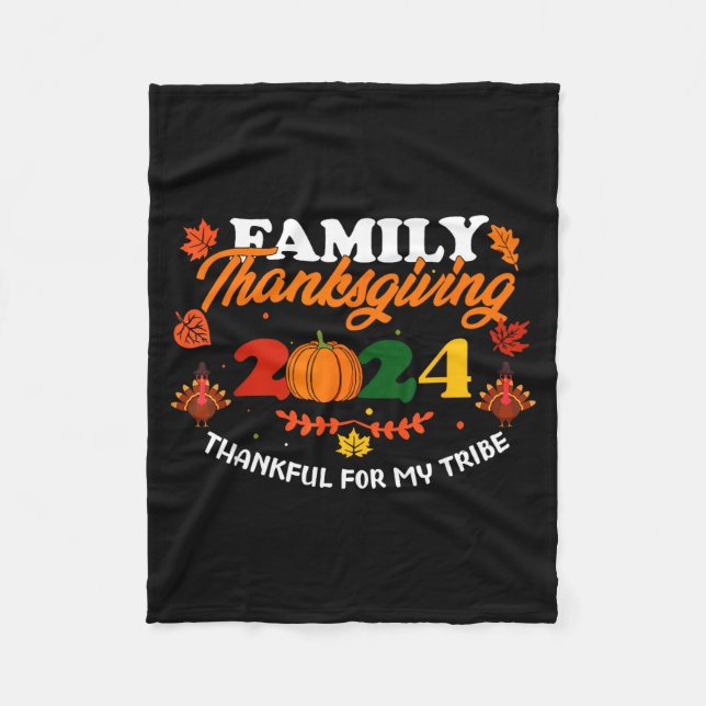 Funny Saying Quote Gift Family Thanksgiving 2024 T Fleece Blanket (Front)