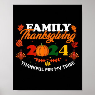 Funny Saying Quote Gift Family Thanksgiving 2024 T Poster
