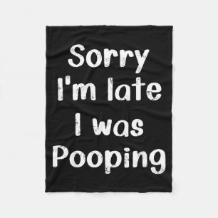 Funny Saying Retro Sorry I'm Late I Was Ong  Fleece Blanket