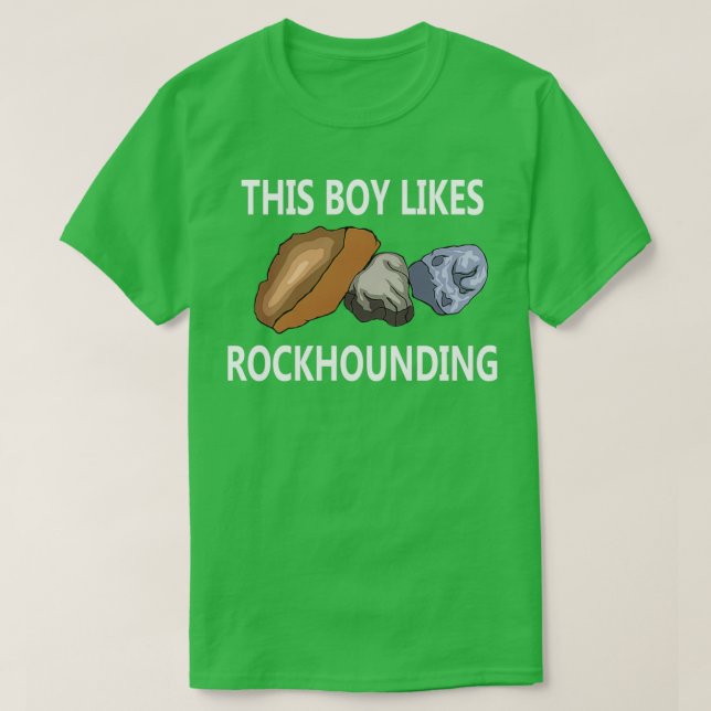 Funny Saying Rockhounder Hobby Mineralogist T-Shirt (Design Front)
