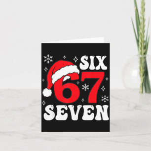 Funny Saying Six Seven Christmas 67 Meme Xmas Boys Card