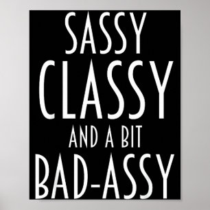 Funny Saying Sy Cly Bad-y Humor Women Girls Teens Poster