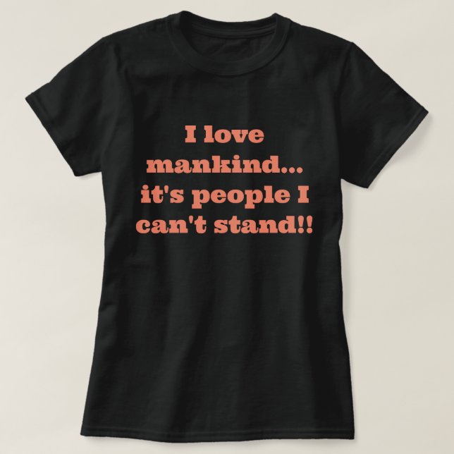 Funny Saying T-Shirt (Design Front)
