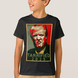 Funny Saying Tarrified Tarrified Funny Political H T-Shirt