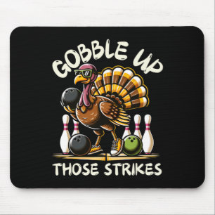 Funny Saying Turkey Playing Bowling Thanksgiving H Mouse Mat