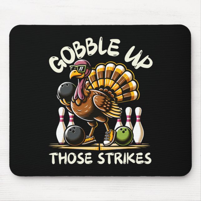 Funny Saying Turkey Playing Bowling Thanksgiving H Mouse Mat (Front)