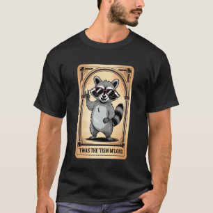 Funny Saying TWAS The Tism Mlord Mediaeval Autism T-Shirt