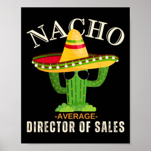 Funny Saying Vintage Nacho Average Director Of Sal Poster