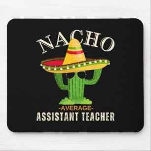 Funny Saying Vintage Nacho Average Istant Teacher Mouse Mat