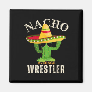 Funny Saying Vintage Nacho Average Wrestler Crew M Magnet