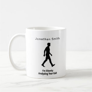 Funny Saying Walking Graphic Physical Therapy Gift Coffee Mug