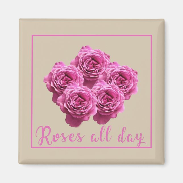 Funny sayings about roses and love magnet (Front)