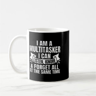 Funny Sayings Art For Sarcastic People Men Women Coffee Mug
