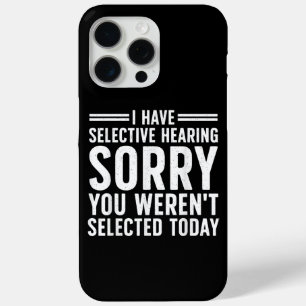 Funny Sayings Art For Sarcastic People Men Women S iPhone 15 Pro Max Case